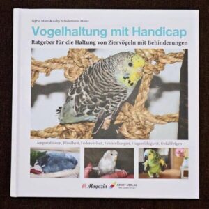 Vogelhaltung mit Handicap Vogelhaltung mit Handicap