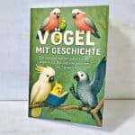 "Vögel mit Geschichte"