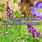 Fragwürdige Körnermischungen Fragwürdige Körnermischungen